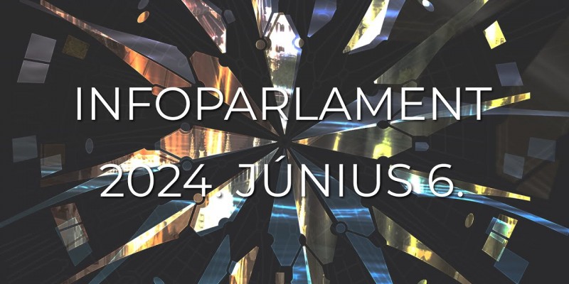 Készen állsz a jövő technológiáira? – Infoparlament 2024. június 6-án!